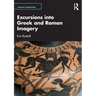 Excursions into Greek and Roman Imagery