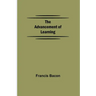 The Advancement of Learning