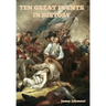 Ten Great Events in History