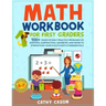 Math Workbook for First Graders: 100+ Pages Of Daily Practice Problems on Addition, Subtraction, Geometry, and More To Strengthen Your Child's Math Fu