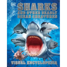 Sharks and Other Deadly Ocean Creatures Visual Encyclopedia