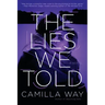 The Lies We Told
