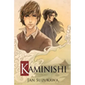 Kaminishi: Volume 1