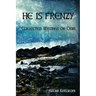 He is Frenzy: Collected Writings on Odin