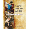 Enoch, Jubilees, Jasher: Banned from the Bible