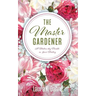 The Master Gardener