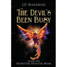The Devil's Been Busy: Monster Hunter Mom Season One