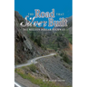 The Road That Silver Built - The Million Dollar Highway