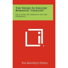 The Negro in English Romantic Thought: Or a Study of Sympathy for the Oppressed