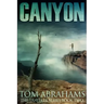 Canyon: A Post Apocalyptic/Dystopian Adventure