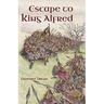 Escape to King Alfred