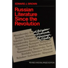 Russian Literature Since the Revolution: Revised and Enlarged Edition