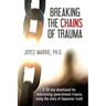 Breaking the Chains of Trauma: A 30-Day Devotional Overcoming Generational Trauma Using the Story of Sojourner Truth