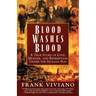 Blood Washes Blood: A True Story of Love, Murder, and Redemption Under the Sicilian Sun