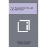 The Philosophy Of Art Of Karl Marx