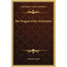 The Dragon of the Alchemists