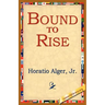 Bound to Rise