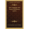 The Language And Poetry Of Flowers (1871)