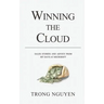 Winning The Cloud: Sales Stories And Advice From My Days At Microsoft