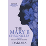The Mary B Chronicles