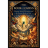 The Book of Omens Falnama: Sacred Divination and the Persian Books of Fate