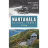 Nantahala National Forest: A History