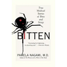 Bitten: True Medical Stories of Bites and Stings
