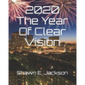 2020 The Year Of Clear Vision