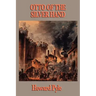 Otto of the Silver Hand