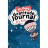 My Happy Gratitude Journal for Kids: Gratitude Journal Book with Prompts for a Better Life and Self Growth, Mindfulness Journal Diary for Boys and Gir