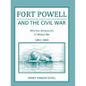 Fort Powell and the Civil War: Western Approaches to Mobile Bay, 1861-1865