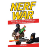 Nerf War: Over 25 Best Nerf Blasters Field Tested for Distance and Accuracy! Plus, Nerf Gun Safety, Setting Up Nerf Wars, Nerf M