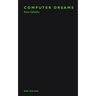 Computer Dreams