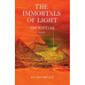 The Immortals of Light: The Rapture