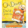 Oh, David!