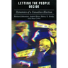Letting the People Decide: The Dynamics of Canadian Elections