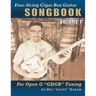 Four-String Cigar Box Guitar Songbook Volume 1: 30 Well-Known Traditional Songs Arranged for 4-string Open G "GDGB" Tuning