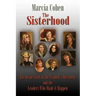 The Sisterhood: The Inside Story of the Women's Movement and the Leaders Who Made it Happn