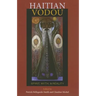 Haitian Vodou: Spirit, Myth, and Reality