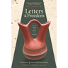 Letters to Freedom: From Fear to Love to Grace