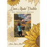 Love Made Visible: One Immigrant's Journey