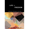 Life in Freedom