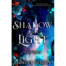 Shadow and Light (The Steamy Edition)