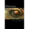 Dinosaurs: A Fascinating Book Containing Dinosaur Facts, Trivia, Images & Memory Recall Quiz: Suitable for Adults & Children