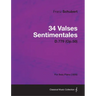 34 Valses Sentimentales - D.779 (Op.50) - For Solo Piano (1825)