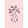 soft girl: poetry by k.p.k