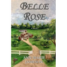 Belle Rose