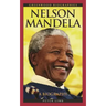 Nelson Mandela: A Biography