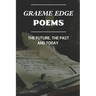 Graeme Edge Poems: The Future, The Past And Today: Graeme Edge Written Work