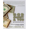 God, Money & You Workbook: 60 Days of Financial Answers to Change Your Life